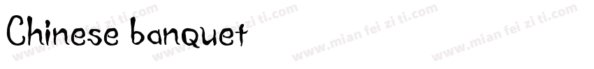 Chinese banquet字体转换